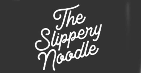 slippery noodle body|slippery noodle menu.